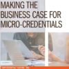 Making the Business Case for Micro-Credentials